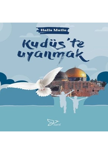 Kudüs’te Uyanmak