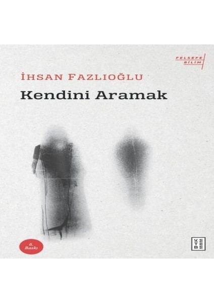 Kendini Aramak