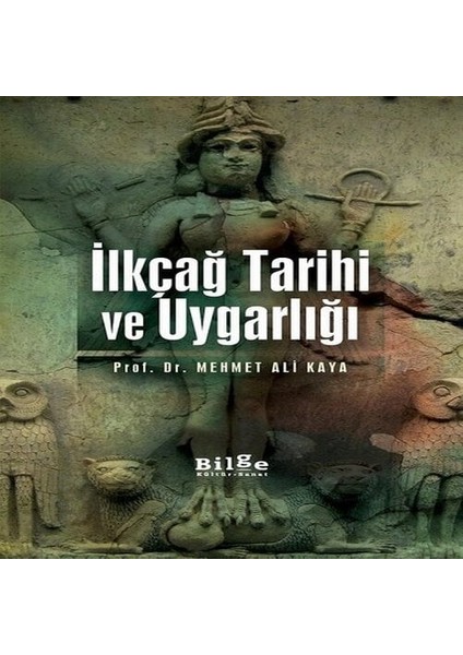 Ilkçağ Tarihi ve Uygarlığı