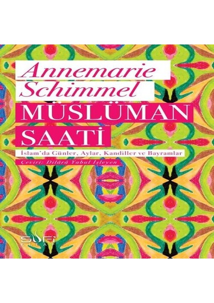 Müslüman Saati - Islam'da Günler, Aylar, Kandiller ve Bayramlar