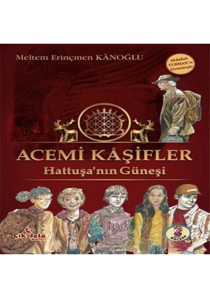 Acemi Kaşifler - Hattuşanın Güneşi