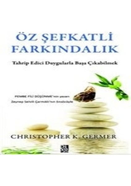 Öz Şefkatli Farkındalık