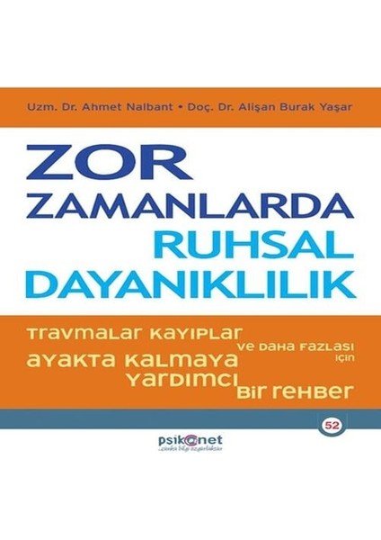 Zor Zamanlarda Ruhsal Dalılık