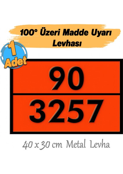 Metal 40X30 cm Levha (1 Adet) 99-3257 Tehlikeli Madde Uyarısı 100° Üstü Sıcak Madde Uyarı Levhası