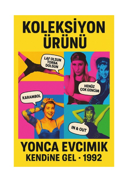 Yonca Evcimik – Kendine Gel (1992) – Kaset – Koleksiyon Ürünü
