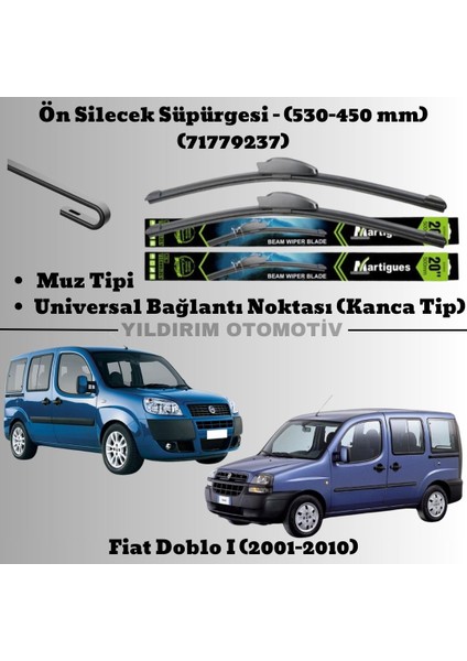 Fiat Doblo Ön Silecek Süpürgesi Seti 2001-2010 Arası 71779237