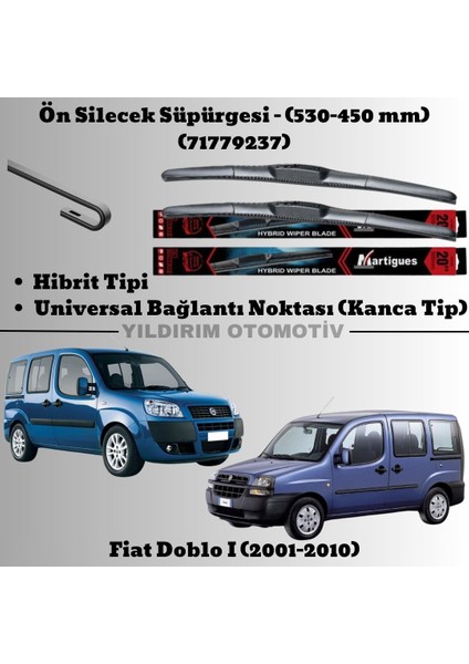 Fiat Doblo Ön Silecek Süpürgesi Seti 2001-2010 Arası 71779237