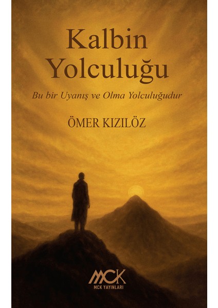 Kalbin Yolculuğu