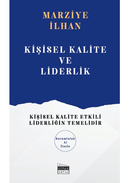 Kişisel Kalite ve Liderlik