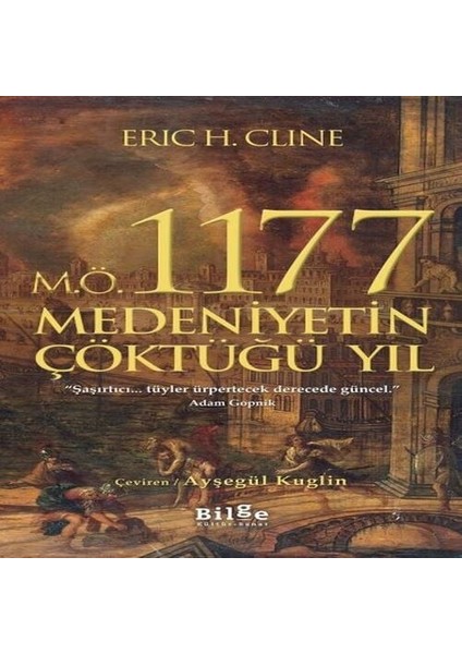 M.ö. 1177 Medeniyetin Çöktüğü Yıl