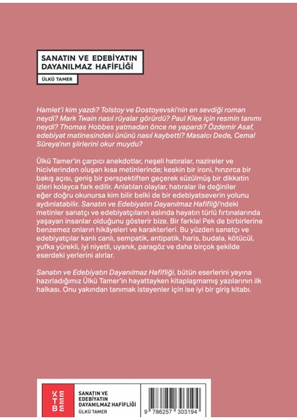 Sanatın Ve Edebiyatın Dayanılmaz Hafifliği - Ülkü Tamer fiyatları