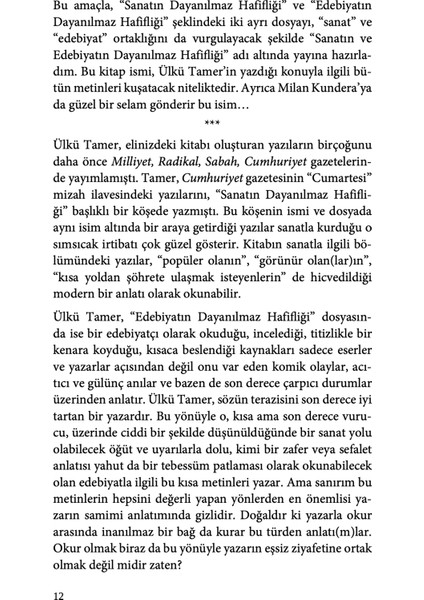 Sanatın Ve Edebiyatın Dayanılmaz Hafifliği - Ülkü Tamer fırsatları