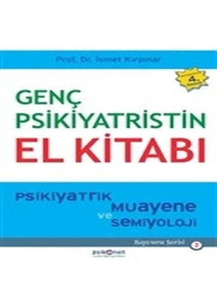 Genç Psikiyatristin El Kitabı