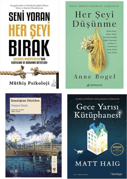 Seni Yoran Herseyi Birak + Herseyi Dusunme + Insanligimi Yitirirken + Geceyarisi Kutuphanesi=4 Set