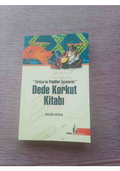 Turkıyede Populer Yayinlarda Dede Korkut Kitabi Ergun Veren 2018 Yili 1,baski 200 Sayfa Cok Temiz Kondisyonda