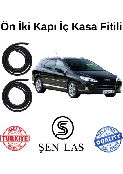 Peugeot 407 Station Wagon Şen-Las Ön Iki Kapı Fitili ŞL15906