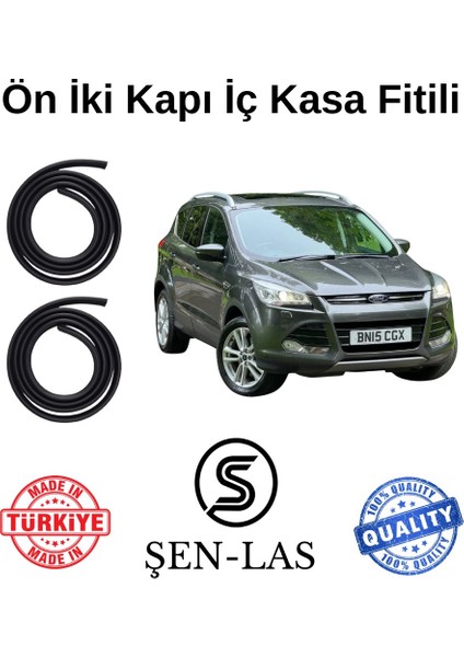Ford Kuga (2012-2017) Şen-Las Ön Iki Kapı Fitili ŞL13306