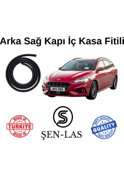 Ford Focus Station Wagon (4.nesil) Şen-Las Sağ Arka Kapı Fitili ŞL12503
