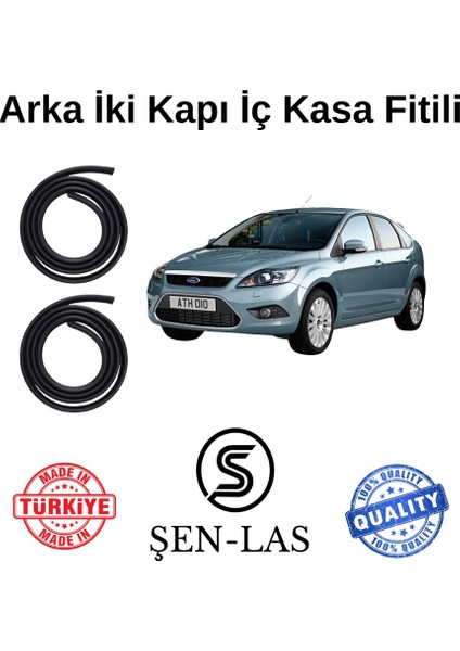 Ford Focus Hatchback (2.nesil) Şen-Las Arka Iki Kapı Fitili ŞL11507