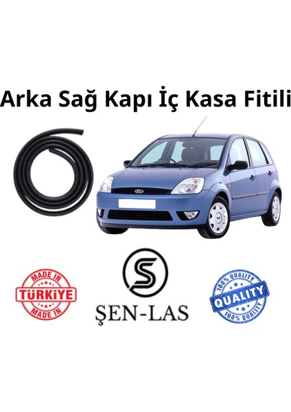 Ford Fiesta (2002-2008) Şen-Las Sağ Arka Kapı Fitili ŞL9303