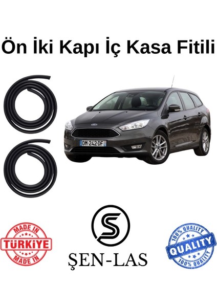 Ford Focus Station Wagon (3.nesil) Şen-Las Ön Iki Kapı Fitili ŞL12006