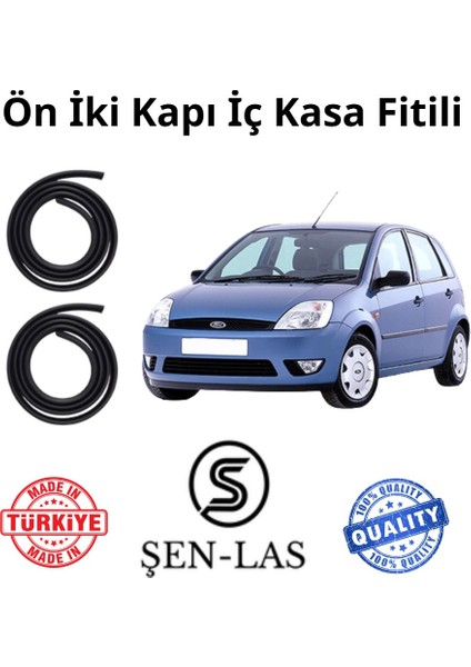 Ford Fiesta (2002-2008) Şen-Las Ön Iki Kapı Fitili ŞL9306