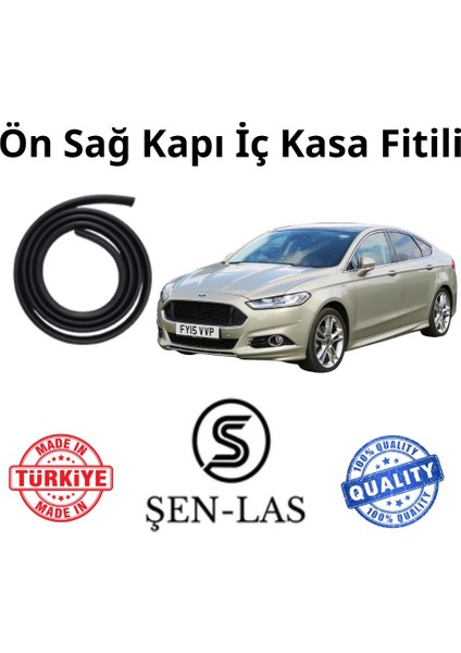 Ford Mondeo (5.nesil) Şen-Las Sağ Ön Kapı Fitili ŞL10501