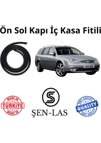 Ford Mondeo Station Wagon (3.nesil) Şen-Las Sol Ön Kapı Fitili ŞL10202
