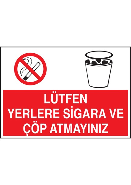 Lütfen Yerlere Sigara ve Çöp Atmayınız. Pvclaminasyon Uyarı