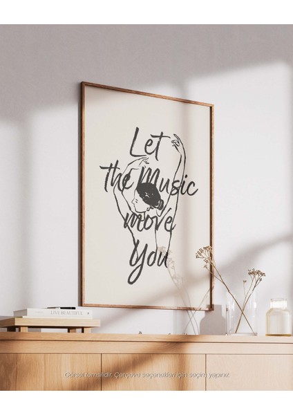 Let The Music Move You – Minimal Çizim & Tipografi Poster fiyatları