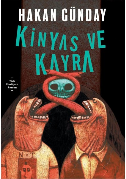 Kinyas ve Kayra' - Hakan Günday | Öne Çıkanlar
