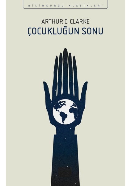 Çocukluğun Sonu - Arthur C. Clarke | Öne Çıkanlar