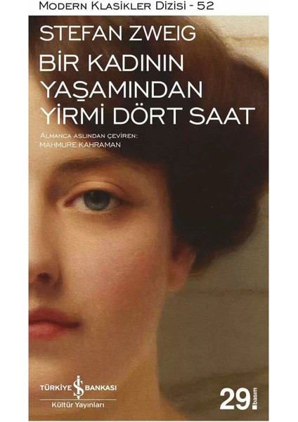 Bir Kadının Yaşamından Yirmi Dört Saat - Stefan Zweig | Öne Çıkanlar modelleri