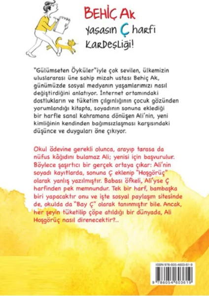 Yaşasın Ç Harfi Kardeşliği! - Behiç Ak | Öne Çıkanlar fiyatları