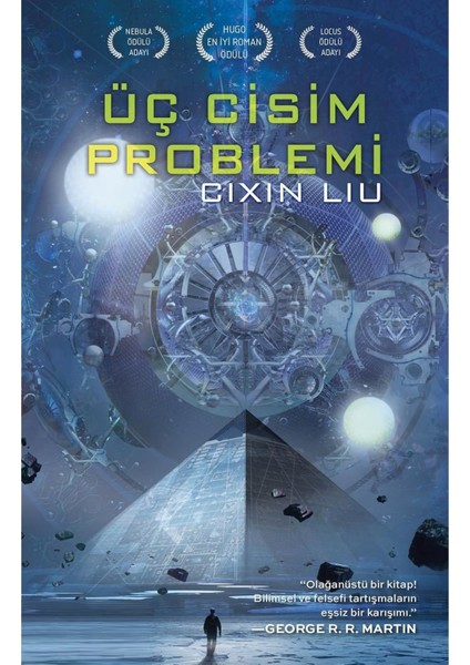 Üç Cisim Problemi - Cixin Liu | Öne Çıkanlar