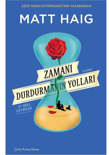 Zamanı Durdurmanın Yolları - Matt Haig | Öne Çıkanlar