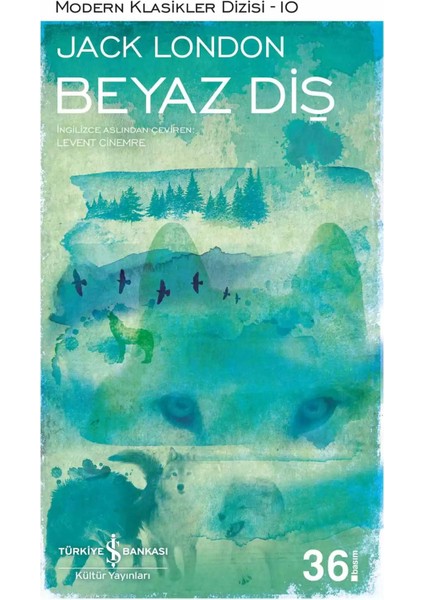 Beyaz Diş - Jack London | Öne Çıkanlar fiyatları