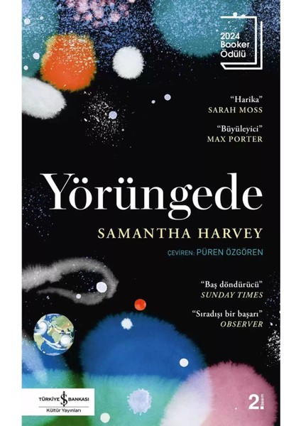 Yörüngede - Samantha Harvey | Öne Çıkanlar