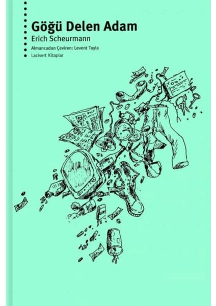 Göğü Delen Adam - Erich Scheurmann | Öne Çıkanlar