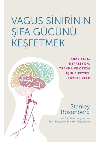 Vagus Sinirinin Şifa Gücünü Keşfetmek - Stanley Rosenberg | Öne Çıkanlar | Öne Çıkanlar