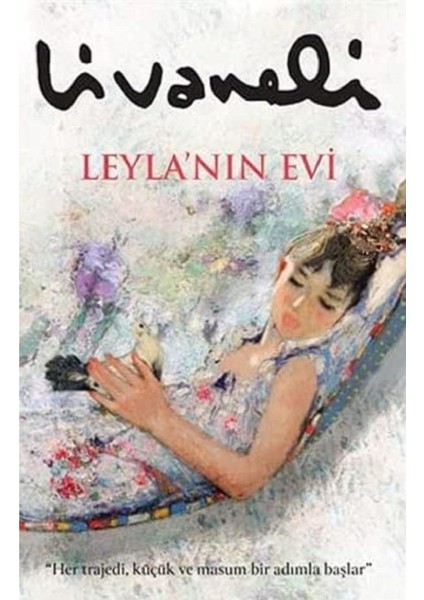 Leyla’nın Evi - Zülfü Livaneli | Öne Çıkanlar fiyatları