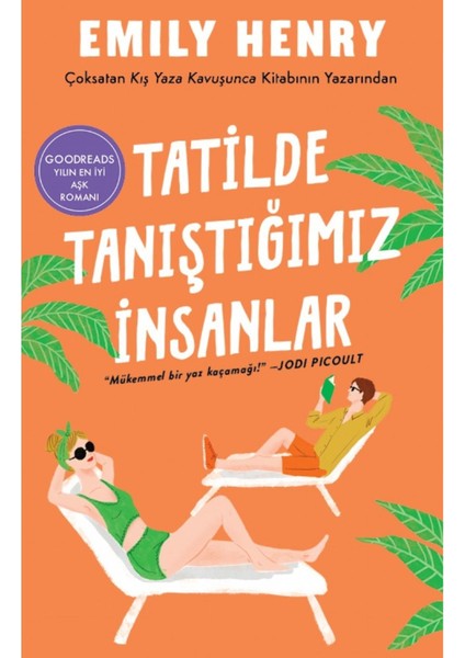 Tatilde Tanıştığımız Insanlar - Emily Henry | Öne Çıkanlar