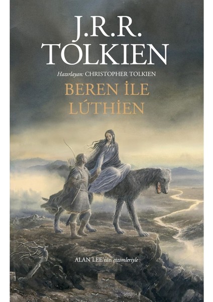 Türkçe Baskı: Beren ile Luthien - J.r.r. Tolkien | Öne Çıkanlar