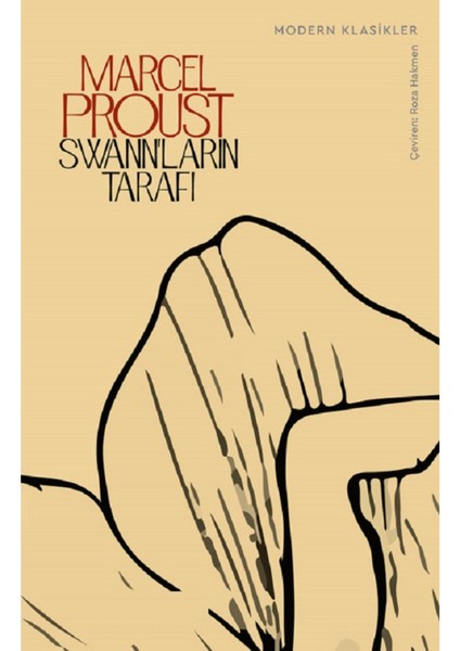 Kayıp Zamanın Izinde / Swann’ların Tarafı - Marcel Proust | Öne Çıkanlar fiyatları