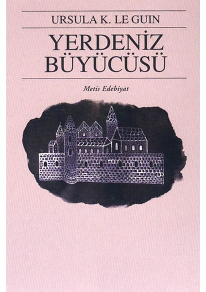 Yerdeniz Büyücüsü - Ursula K. Le Guin | Öne Çıkanlar