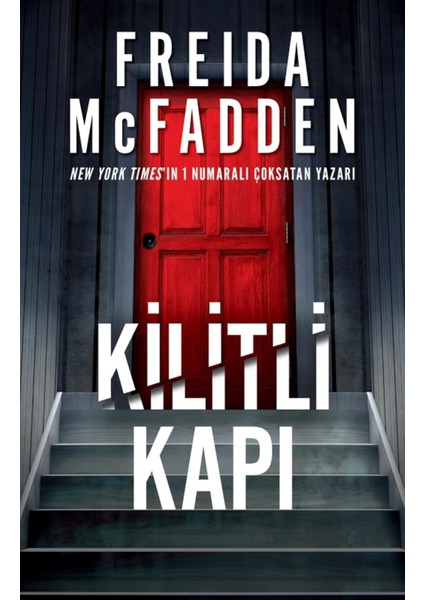Kilitli Kapı - Freida Mcfadden | Öne Çıkanlar