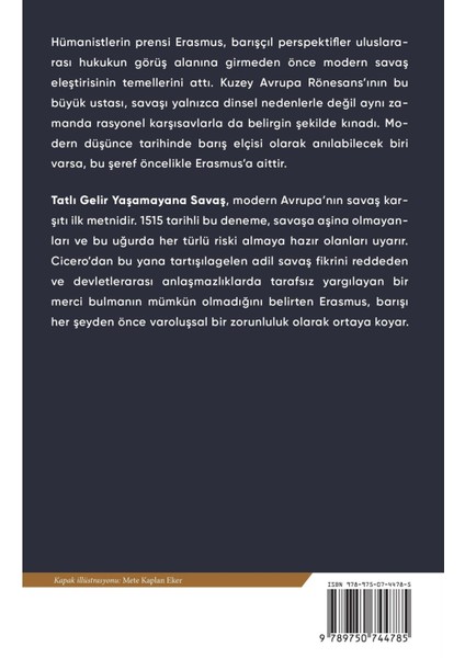 Tatlı Gelir Yaşamayana Savaş - Desiderius Erasmus | Öne Çıkanlar fiyatları