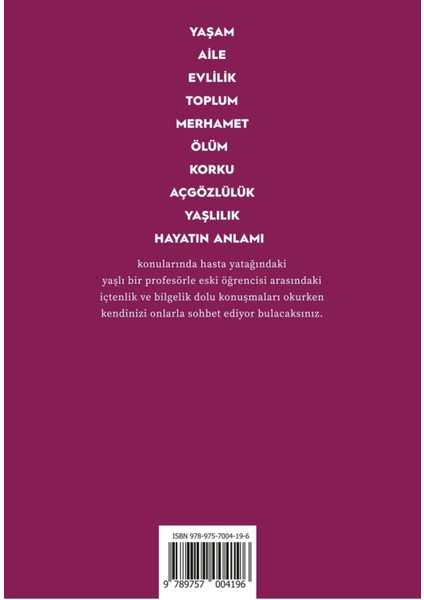 Öğretmenim Mori’yle Salı Buluşmaları: Hayattaki En Büyük Ders - Mitch Albom | Öne Çıkanlar fiyatları