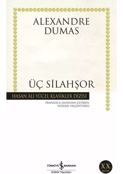 Üç Silahşor - Alexandre Dumas | Öne Çıkanlar