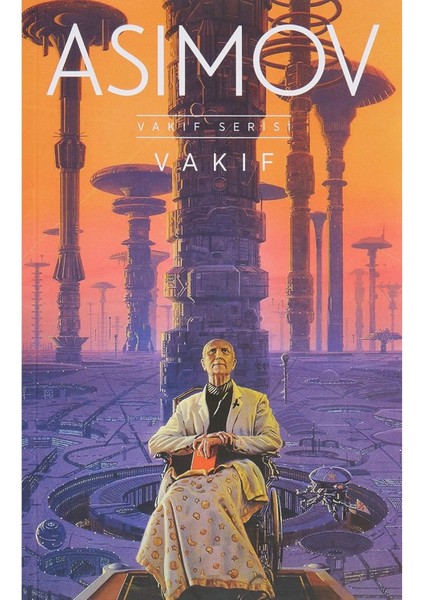 Vakıf - Isaac Asimov | Öne Çıkanlar